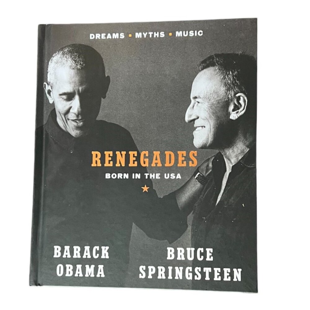 NWOT Renegades, Born in the USA, Dreams/Myths/Music, Obama & Springsteen